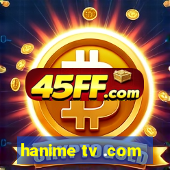 hanime tv .com
